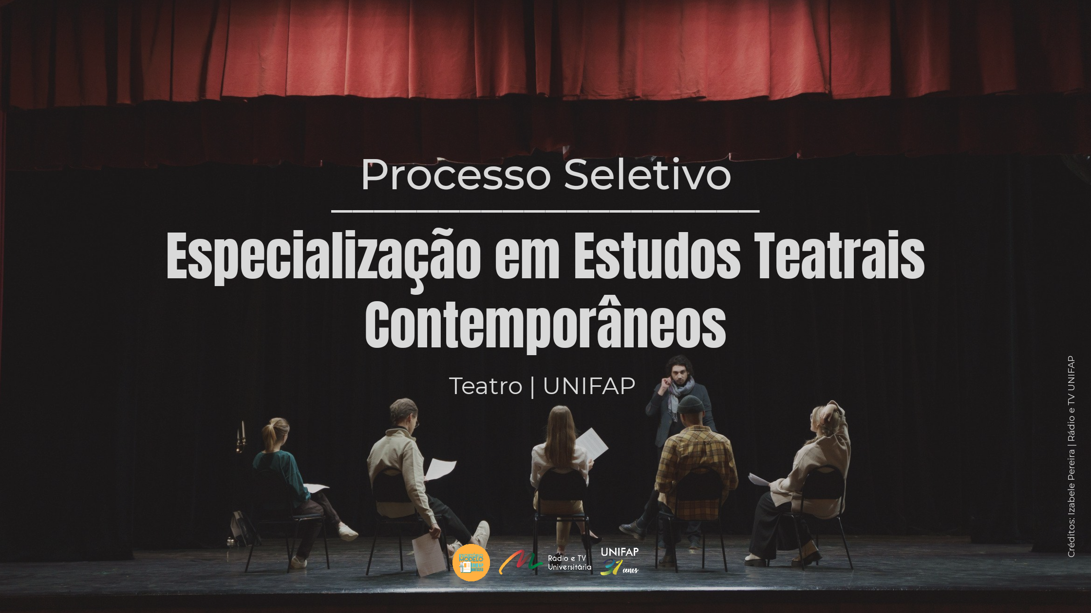 You are currently viewing Curso de Especialização em Estudos Teatrais Contemporâneos abre PS para segunda turma
