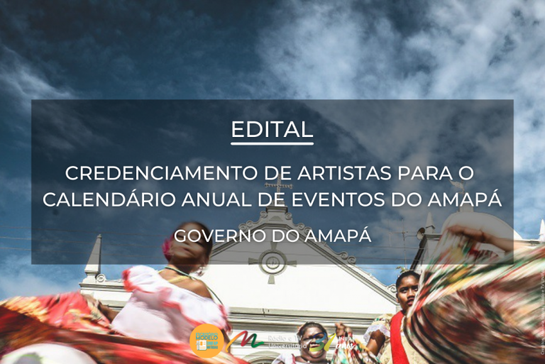 Governo do Amapá lança edital para promover atrações artísticas e culturais do estado