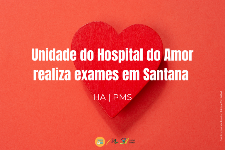 Hospital do Amor está com Unidade Móvel em Santana