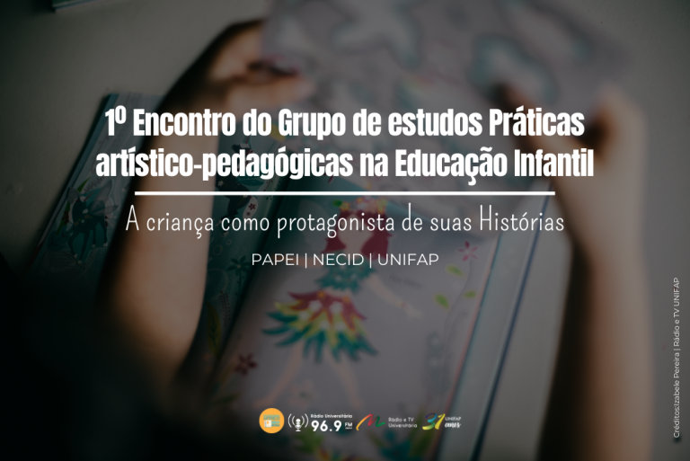Read more about the article 1º encontro do Grupo de Estudos Práticas Artístico-Pedagógicas na Educação Infantil (PAPEI)