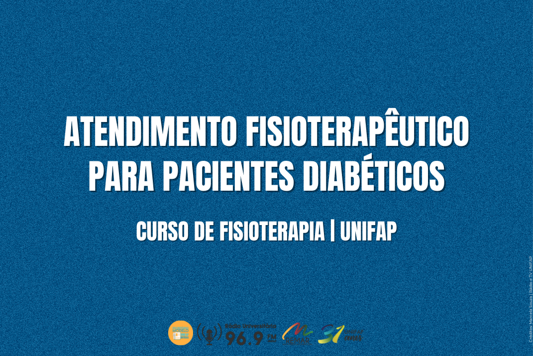 Curso de Fisioterapia da UNIFAP oferece atendimento fisioterapêutico para pacientes diabéticos