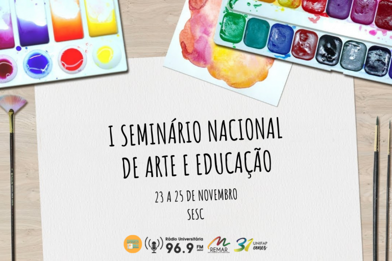 SESC realiza o I Seminário Nacional de Arte e Educação