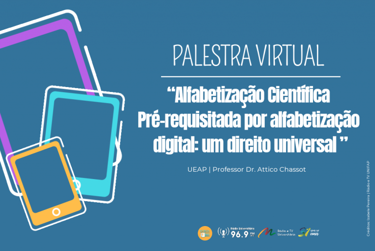 Read more about the article UEAP realiza palestra virtual com temática voltada para a alfabetização digital