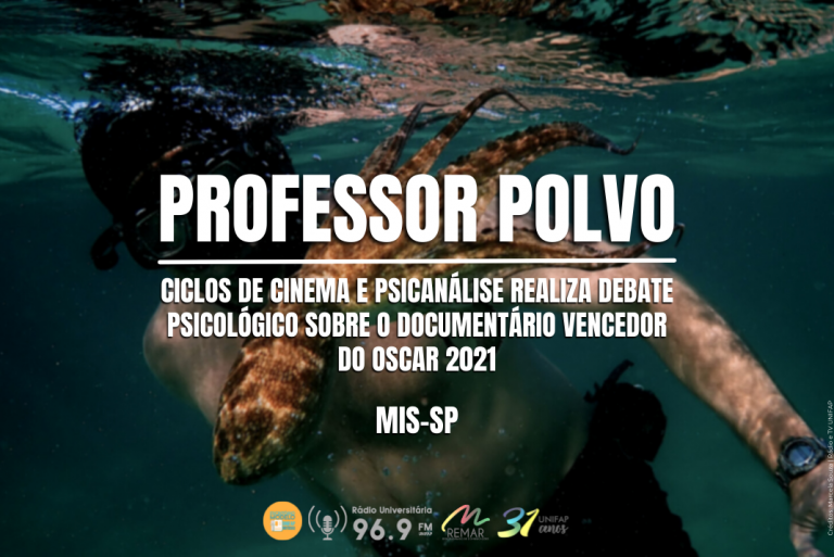 MIS promove debate psicológico sobre o documentário Professor Polvo