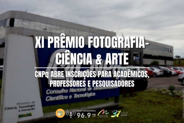 CNPq abre inscrições para o XI Prêmio Fotografia-Ciência & Arte