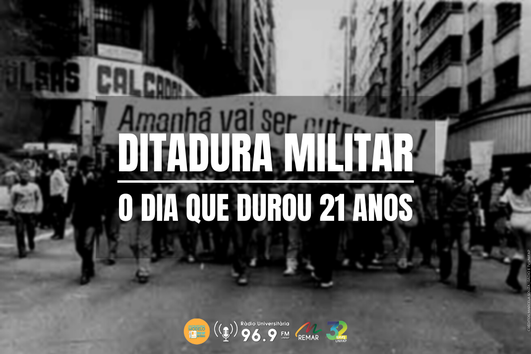 Read more about the article Ditadura Militar: o dia que durou 21 anos
