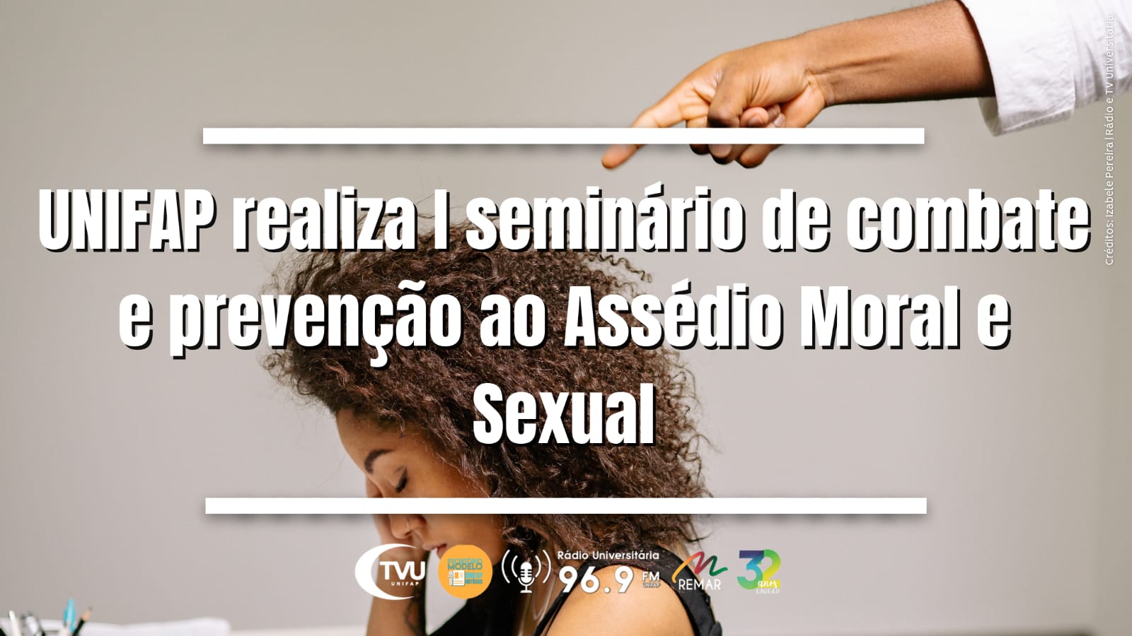 Você está visualizando atualmente UNIFAP realiza I seminário de combate e prevenção ao Assédio Moral e Sexual