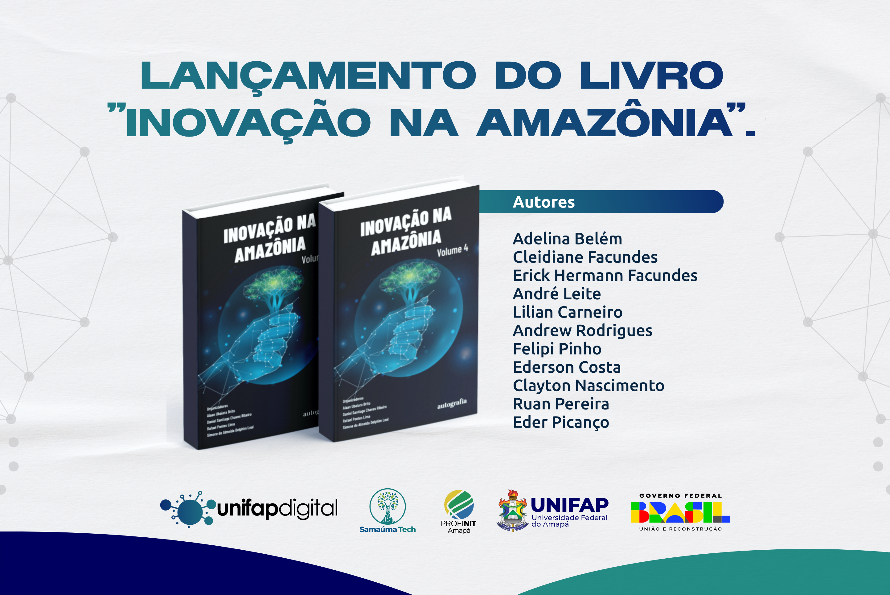 Leia mais sobre o artigo LANÇAMENTO DO LIVRO: “INOVAÇÃO NA AMAZÔNIA”